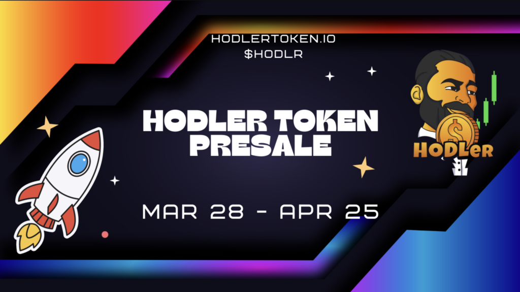 HODLer Token’s Presale Kicks Off on March 28, 2024, Offering Unique Investment Opportunities